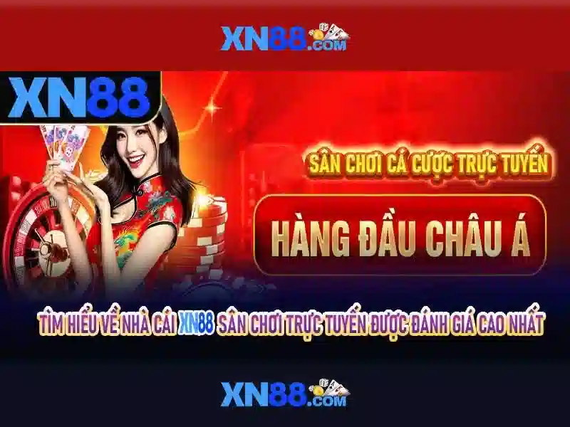 XN88: Tổng quan về nền tảng chơi game và cá cược trực tuyến