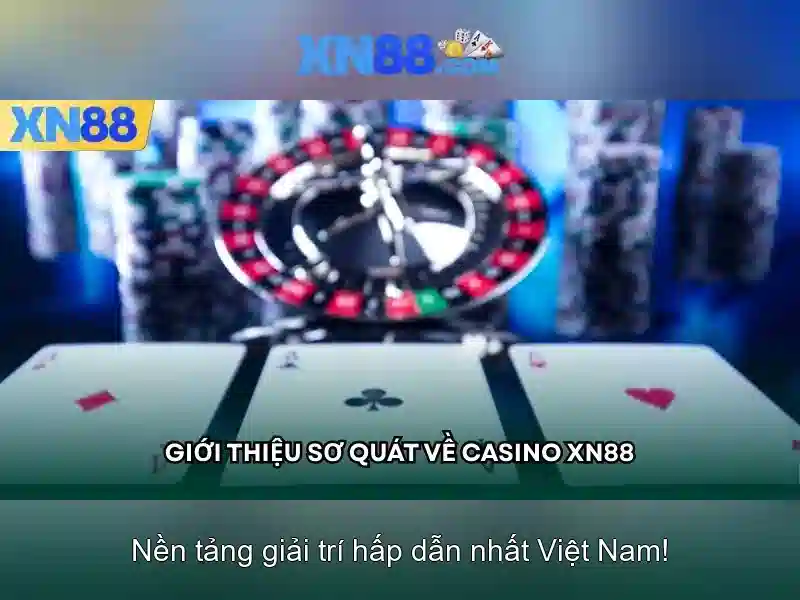 xn88 - Tổng quan về nền tảng giải trí và cược trực tuyến Giao diện nhà cái hoàn hảo