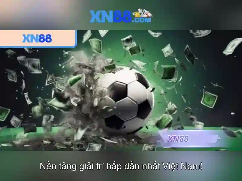 xn88: Nền tảng cá cược trực tuyến nổi bật tại châu Á