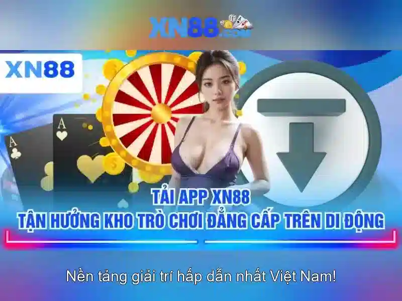 XN88 – Nền tảng cá cược trực tuyến tại Việt Nam